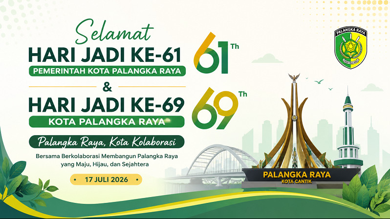 Ilustrasi Hari Jadi ke-61 Pemerintah Kota Palangka Raya dan HUT ke-69 Kota Palangka Raya