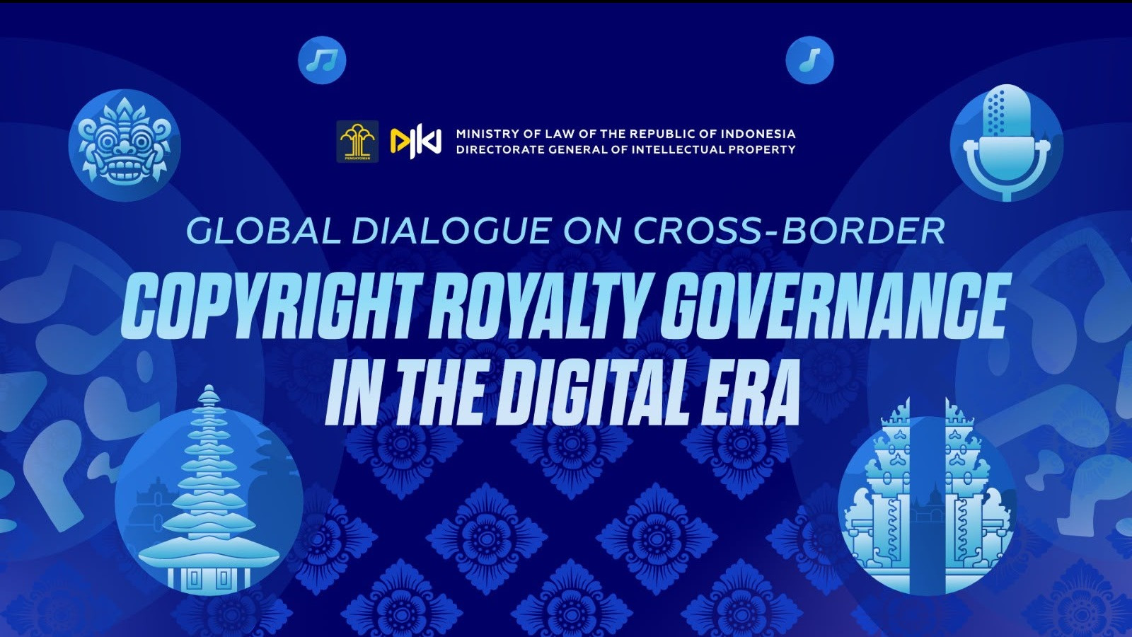Indonesia Gelar Dialog Global Bahas Tata Kelola Royalti Hak Cipta Lintas Negara
