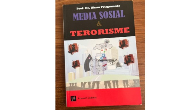 Buku karya Prof. Ilham Prisgunanto bertajuk Media Sosial dan Terorisme (Prisani Cendekia, 2026).