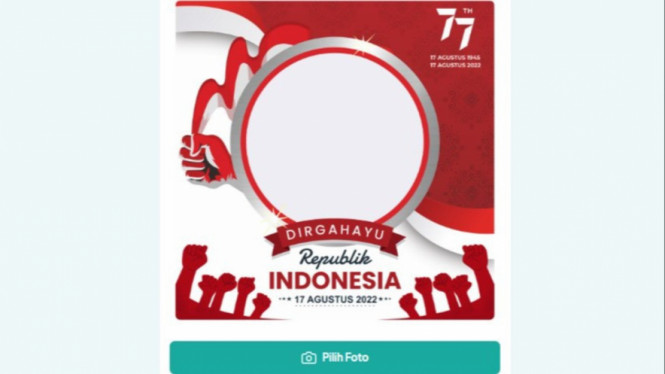 30 Link Download Twibbon Untuk Meriahkan HUT Ke-77 RI, 17 Agustus 2022 ...