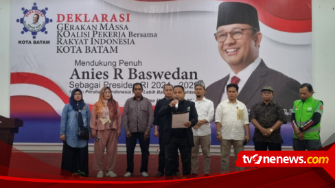 Koalisi Pekerja Dan Rakyat Batam Deklarasi Dukung Anies Jadi Presiden ...