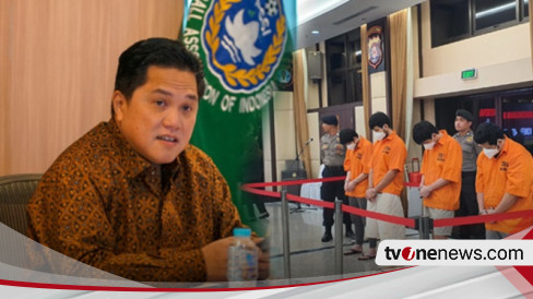 Komentar Erick Thohir Soal Pengaturan Skor Yang Kembali Terjadi Di Liga ...