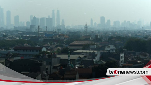 Waspada! Hari Ini, Kualitas Udara Jakarta Masuk 20 Besar Terburuk di Dunia